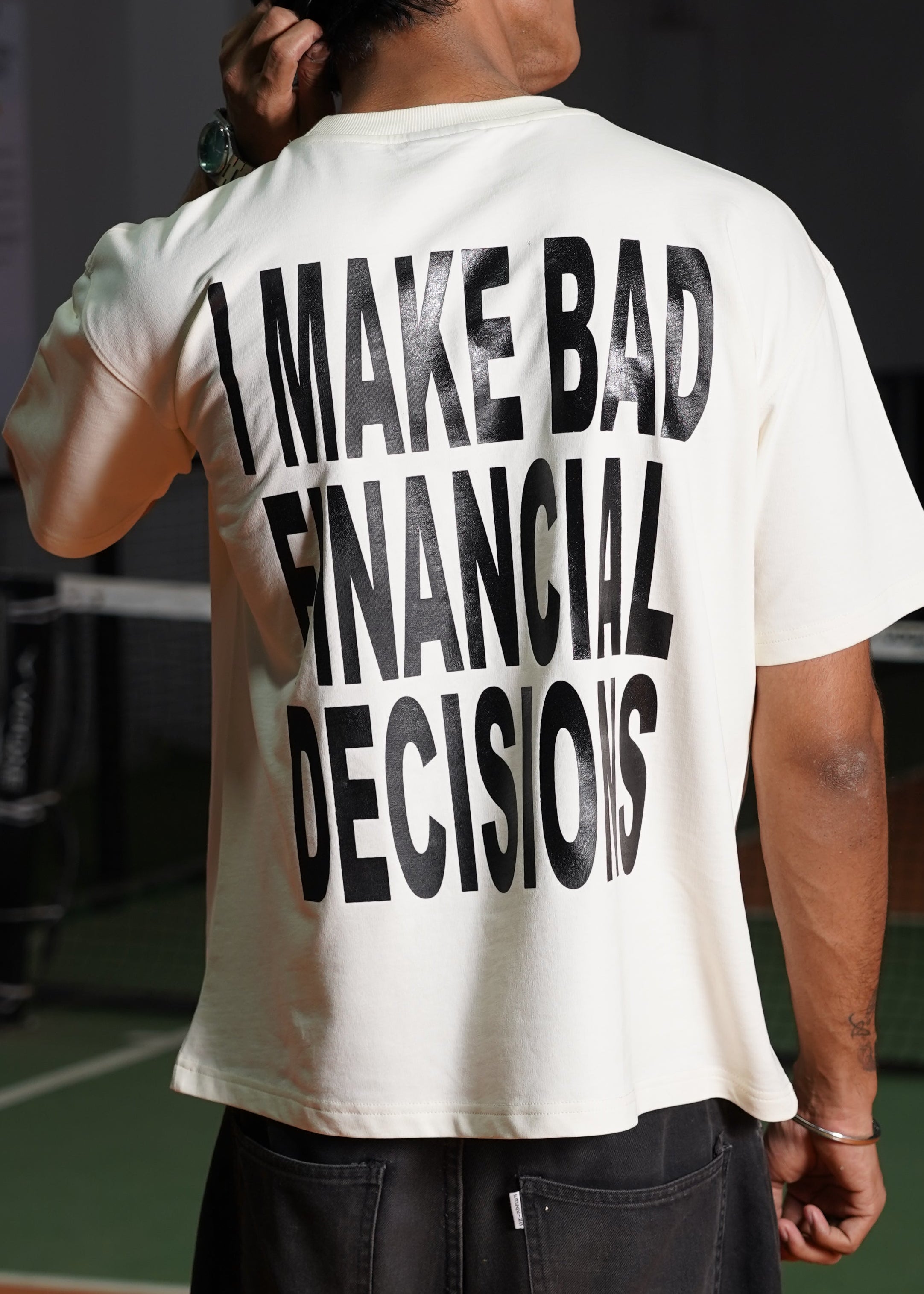 BAD FINANCIAL DECISIONS [OFF-WHITE]